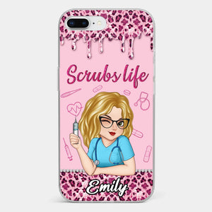 Living That Scrubs Life One Shift At A Time - Nurse Personalized Custom Clear Phone Case - Appreciation, Thank You Gift, Nurse Life, Doctor Life