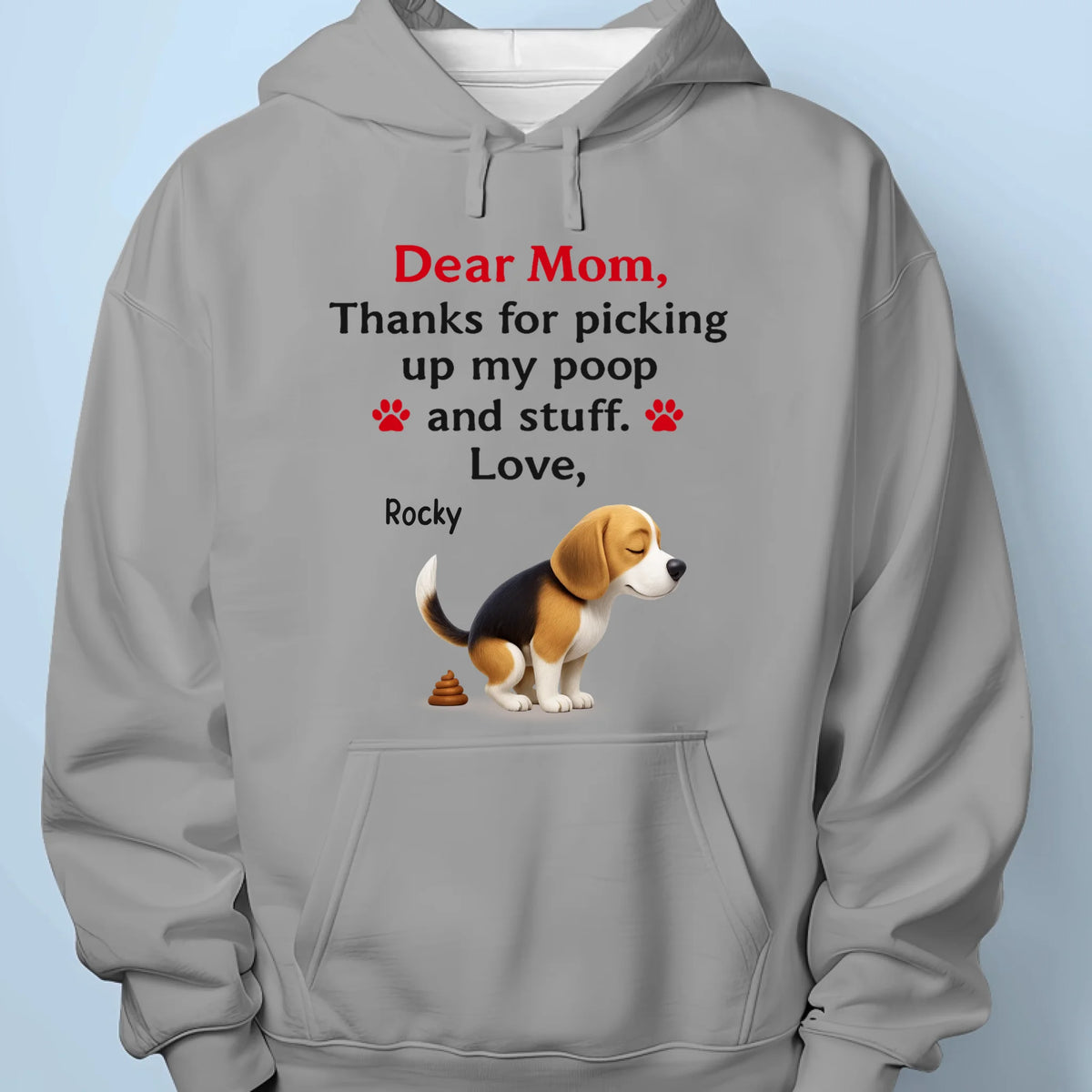 Thanks For Cleaning Up My Mess - Dog Personalized Custom Unisex T-shirt, Premium T-shirt, Hoodie - Mother's Day, Gift For Pet Owners, Pet Lovers