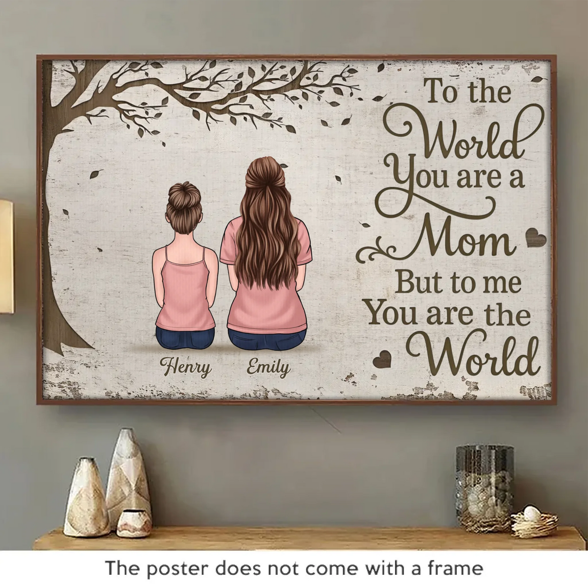 To The World You Are A Mom, But To Us You Are The World - Family Personalized Custom Horizontal Poster - Mother's Day, Gift For Mom