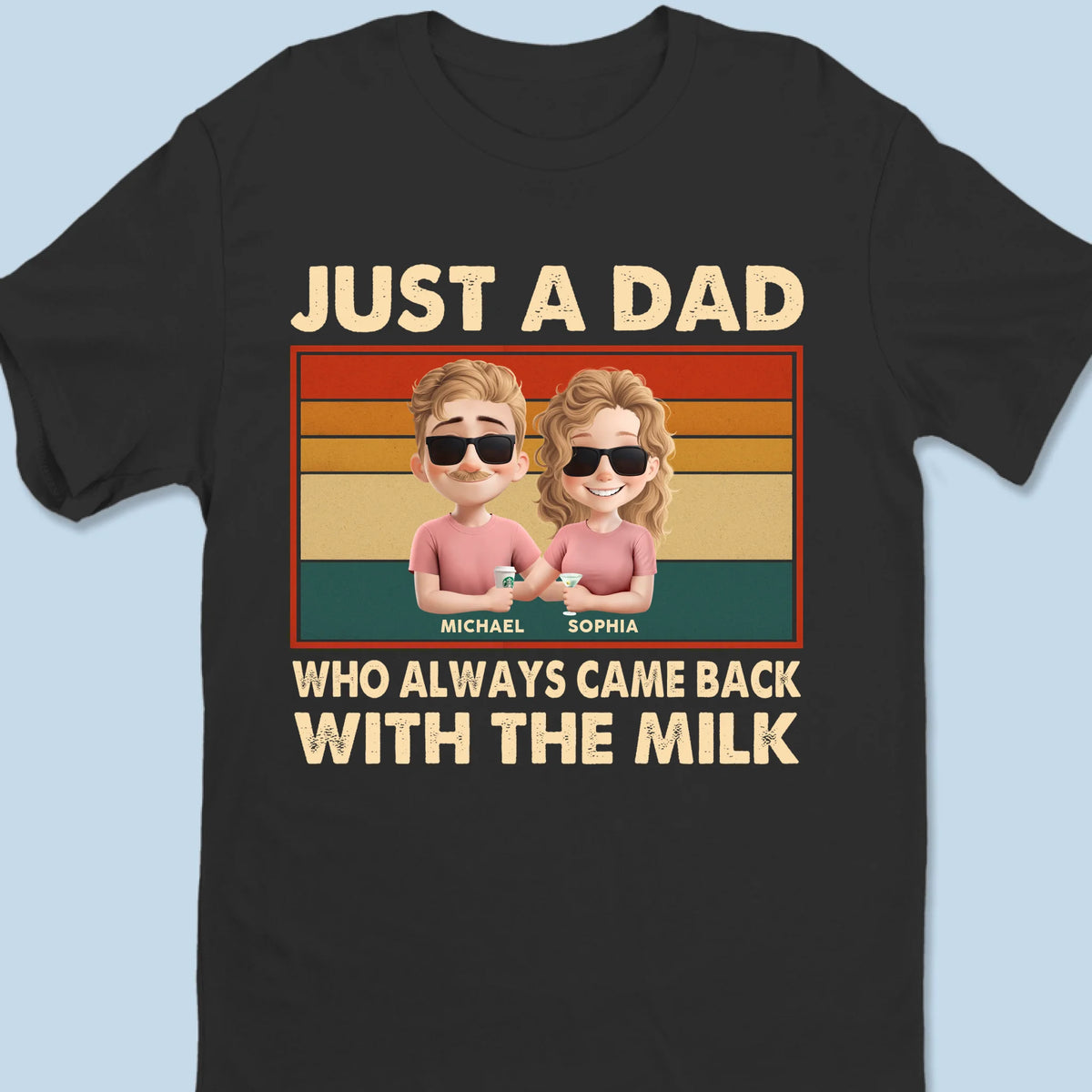 Just A Dad Who Always Came Back With The Milk - Family Personalized Custom Unisex T-shirt, Premium T-shirt, Hoodie - Father's Day, Gift For Dad, Grandpa