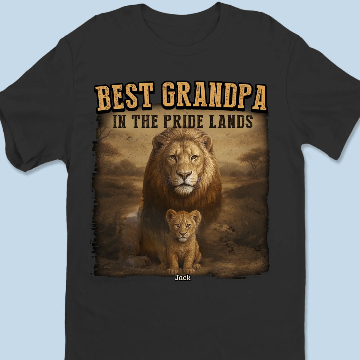 King Of The Pride Lands - Family Personalized Custom Unisex T-shirt, Premium T-shirt, Hoodie - Father's Day, Gift For Dad, Grandpa