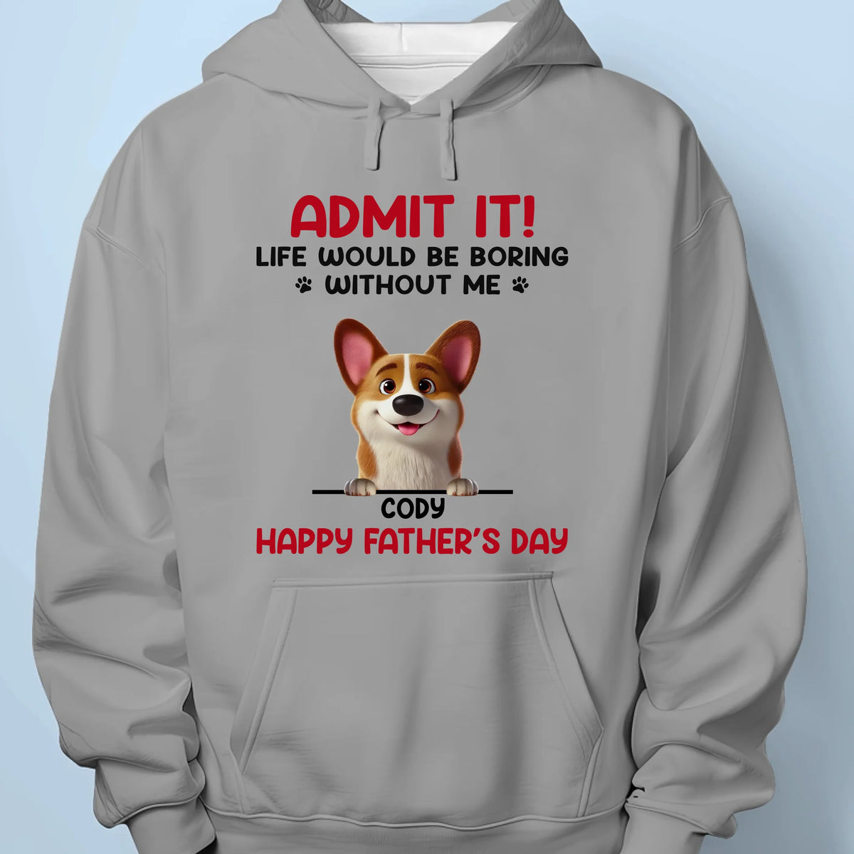 Your Life’s Way More Fun With Me In It - Dog Personalized Custom Unisex T-shirt, Premium T-shirt, Hoodie - Father's Day,  Gift For Dad, Pet Owners, Pet Lovers